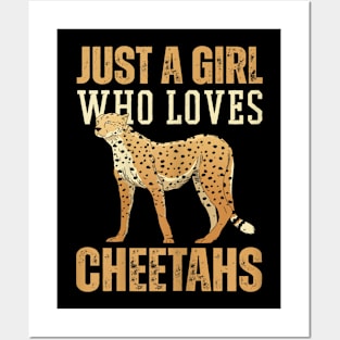 Just A Girl Who Loves Cheetahs African Savanna Zookeeper Posters and Art